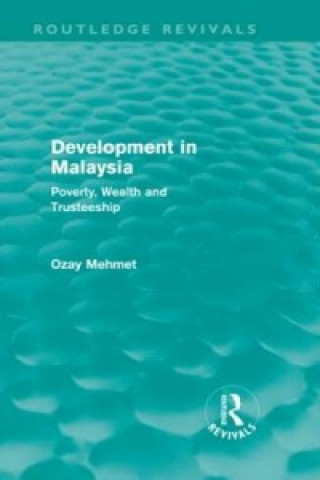 Livre Development in Malaysia (Routledge Revivals) Ozay Mehmet