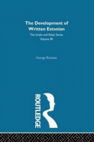 Kniha Development of Written Estonian George Kurman