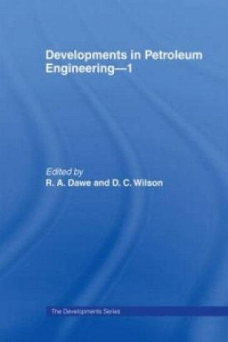 Carte Developments in Petroleum Engineering 1 D. C. Wilson