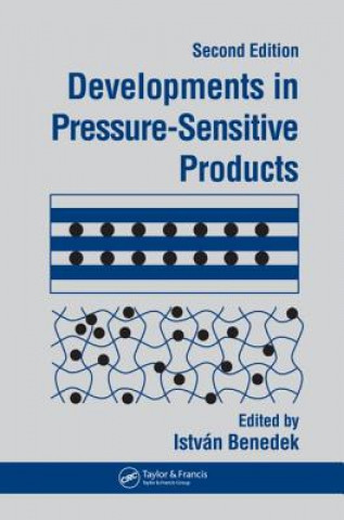 Kniha Developments In Pressure-Sensitive Products Istvan Benedek