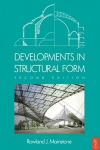 Carte Developments in Structural Form Rowland Mainstone