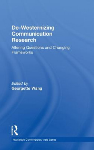 Kniha De-Westernizing Communication Research 
