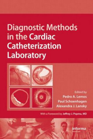 Kniha Diagnostic Methods in the Cardiac Catheterization Laboratory 