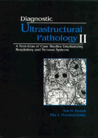 Livre Diagnostic Ultrastructural Pathology, Volume II Rita A. Monahan-Earley