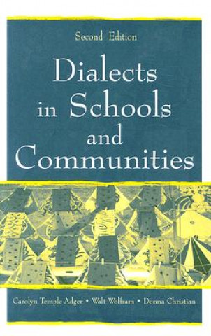 Knjiga Dialects in Schools and Communities Donna Christian