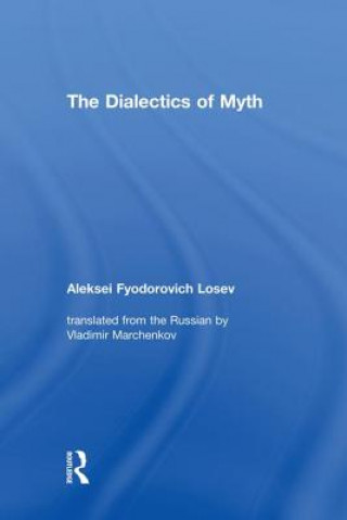 Book Dialectics of Myth Aleksei Fyodorovich Losev