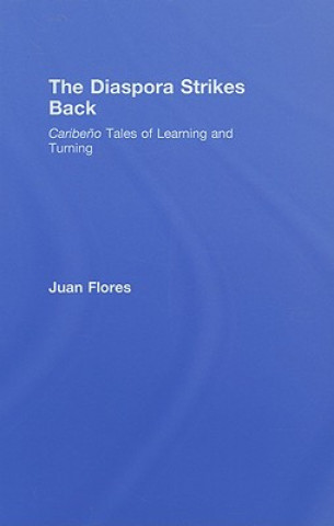 Buch Diaspora Strikes Back Juan Flores