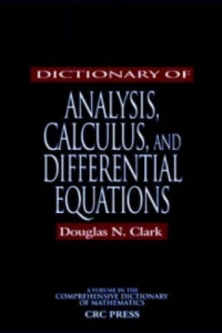 Книга Dictionary of Analysis, Calculus, and Differential Equations 