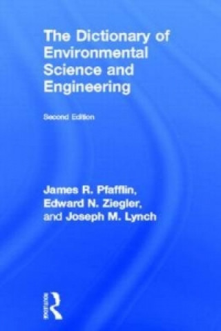 Książka Dictionary of Environmental Science and Engineering Edward N. Ziegler