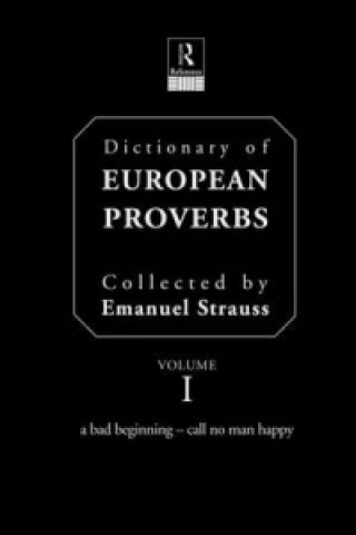 Carte Dictionary of European Proverbs Emanuel Strauss