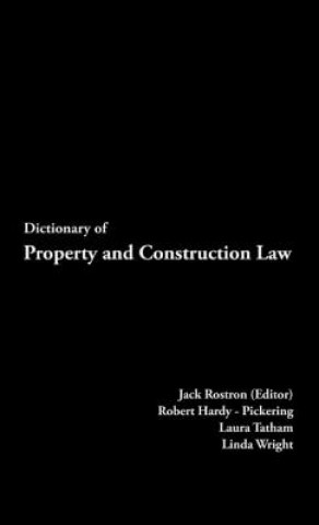 Knjiga Dictionary of Property and Construction Law Linda Wright