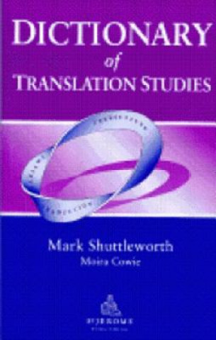 Könyv Dictionary of Translation Studies Moira Cowie