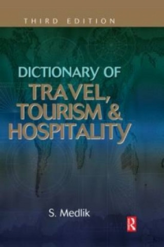 Könyv Dictionary of Travel, Tourism and Hospitality S. Medlik