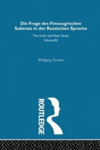 Książka Die Frage Des Finnougrischen Substrats in der Russischen Sprache Wolfgang Veenker