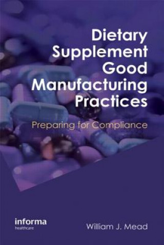 Buch Dietary Supplement Good Manufacturing Practices William J. Mead