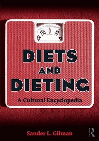 Kniha Diets and Dieting Sander L. Gilman