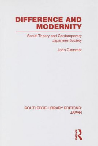 Kniha Difference and Modernity John Clammer