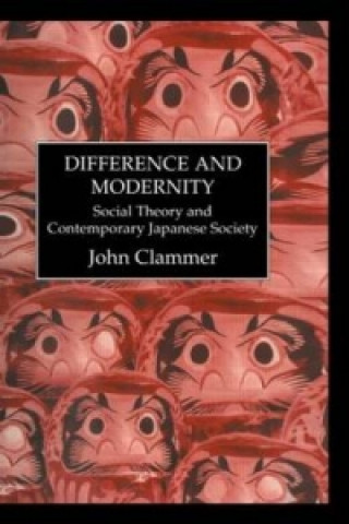 Kniha Difference & Modernity John Clammer