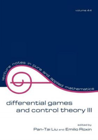 Kniha Differential Games and Control Theory Iii Emilio O. Roxin