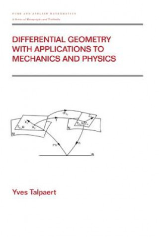 Книга Differential Geometry with Applications to Mechanics and Physics Yves Talpaert