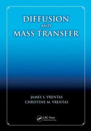 Knjiga Diffusion and Mass Transfer Christine M. Vrentas