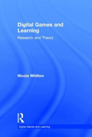 Book Digital Games and Learning Nicola Whitton