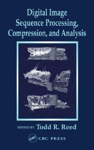 Libro Digital Image Sequence Processing, Compression, and Analysis Todd R. Reed