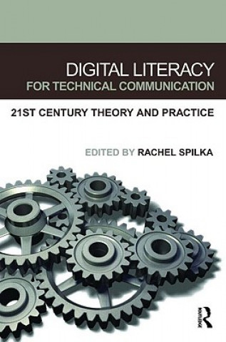 Книга Digital Literacy for Technical Communication 