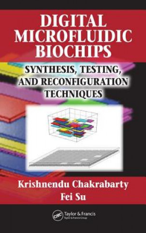 Kniha Digital Microfluidic Biochips Fei Su