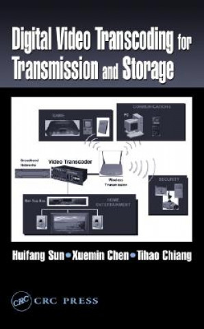 Книга Digital Video Transcoding for Transmission and Storage Xuemin Chen