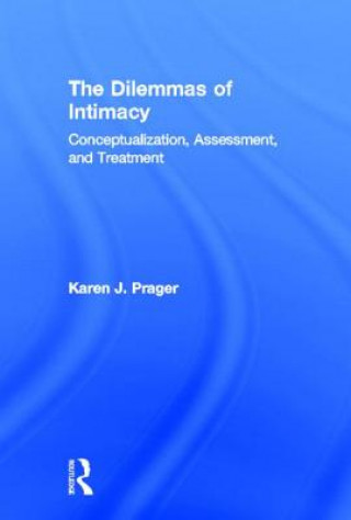 Kniha Dilemmas of Intimacy Karen J. Prager