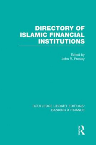 Kniha Directory of Islamic Financial Institutions (RLE: Banking & Finance) 