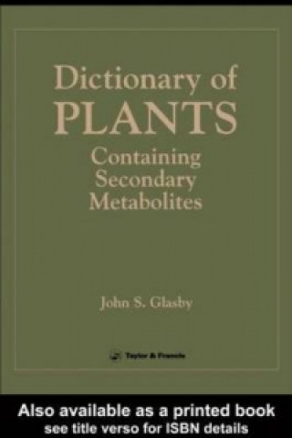 Könyv Directory Of Plants Containing Secondary Metabolites J S Glasby