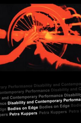 Книга Disability and Contemporary Performance Kuppers