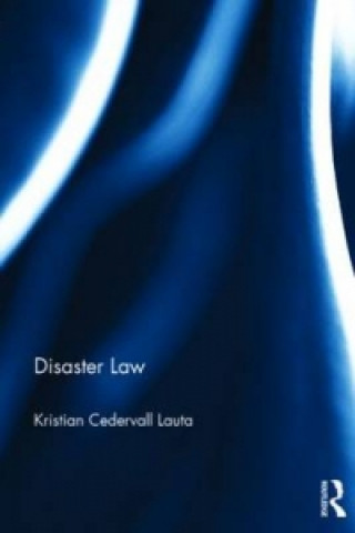 Buch Disaster Law Kristian Cedervall Lauta