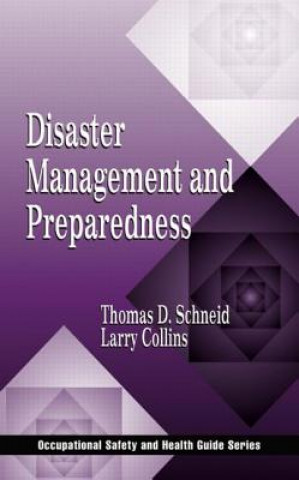 Kniha Disaster Management and Preparedness Larry R. Collins