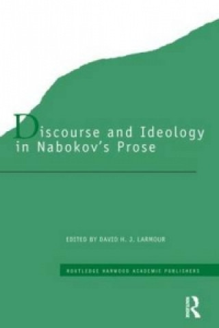 Kniha Discourse and Ideology in Nabokov's Prose 