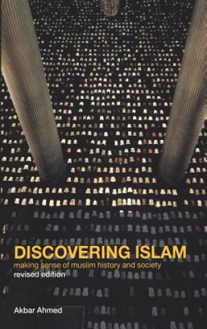 Carte Discovering Islam Akbar S. Ahmed