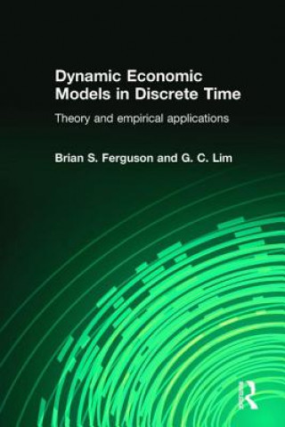 Βιβλίο Dynamic Economic Models in Discrete Time G.C. Lim