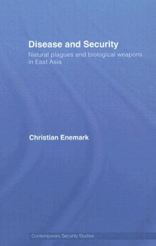 Книга Disease and Security Christian Enemark