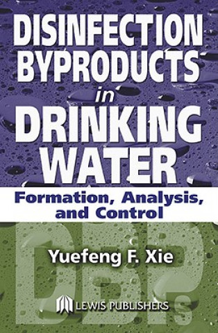 Carte Disinfection Byproducts in Drinking Water Yuefeng Xie
