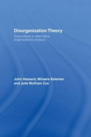 Kniha Disorganization Theory Julie Wolfram Cox