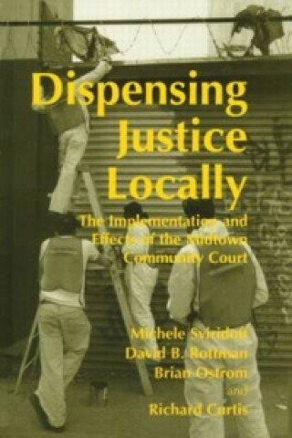 Buch Dispensing Justice Locally Richard Curtis