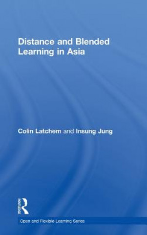 Kniha Distance and Blended Learning in Asia Insung Jung