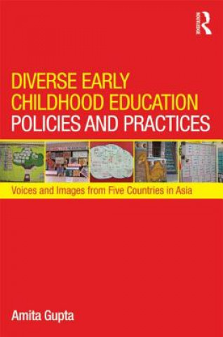 Carte Diverse Early Childhood Education Policies and Practices Amita Gupta