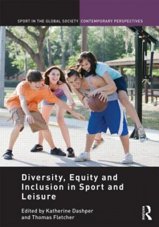 Könyv Diversity, Equity and Inclusion in Sport and Leisure 