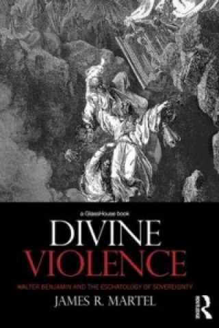 Kniha Divine Violence James R. Martel