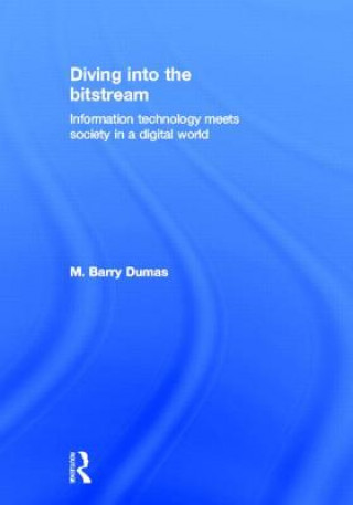 Carte Diving Into the Bitstream Barry M. Dumas