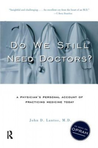 Kniha Do We Still Need Doctors? Lantos