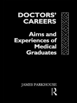 Książka Doctors' Careers J. Parkhouse